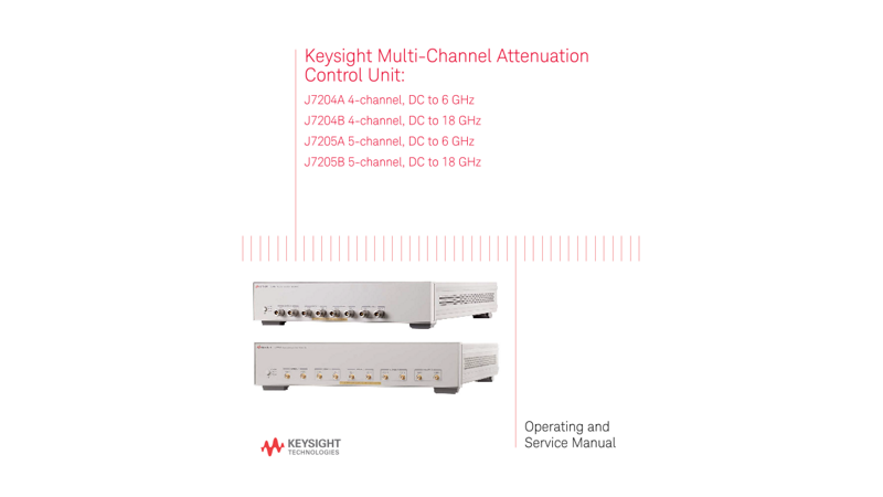 J7204A, J7204B, J7205A and J7205B Multi-Channel Attenuation Control Unit Operating and Service Manual